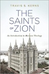 The Saints of Zion: An Introduction to Mormon Theology